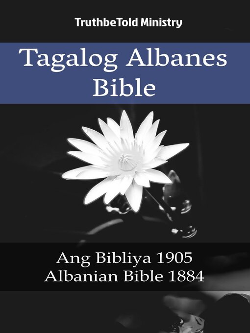 Title details for Tagalog Albanes Bible by TruthBeTold Ministry - Available